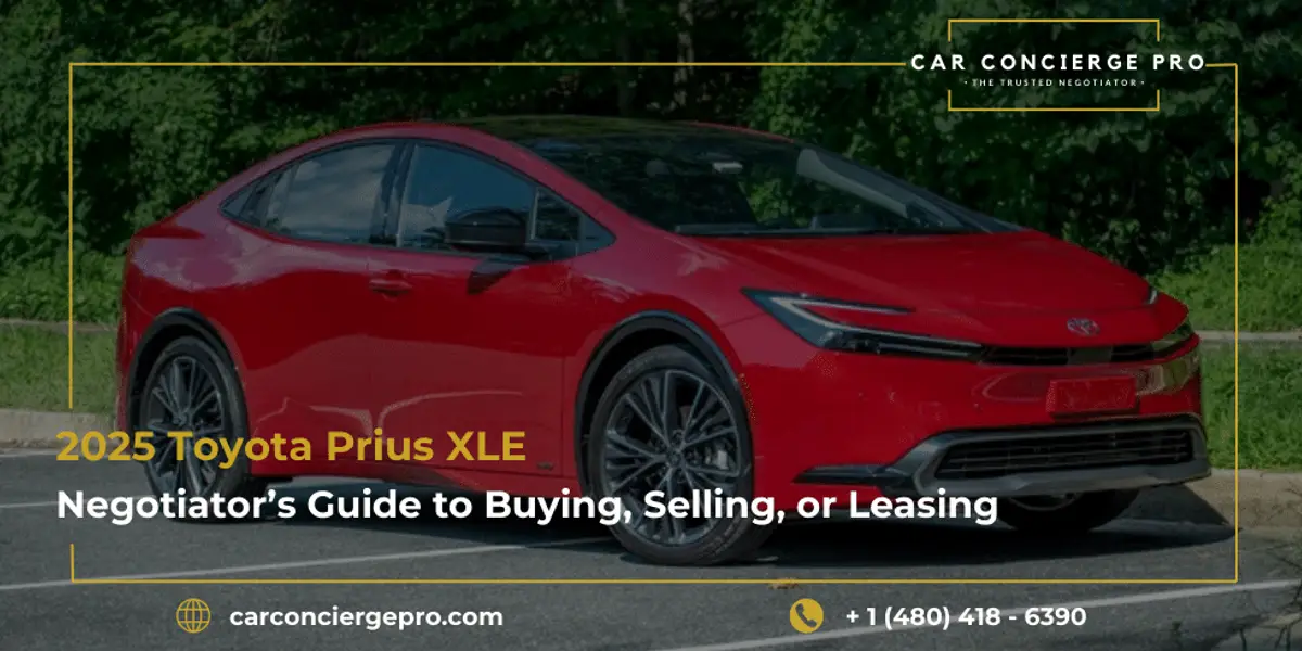 2025 Toyota Prius XLE: Negotiator’s Guide to Buying, Selling, or Leasing