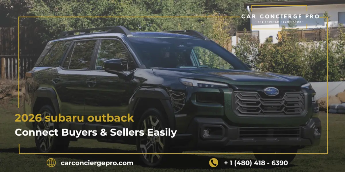 2026 subaru outback | Connect Buyers & Sellers Easily