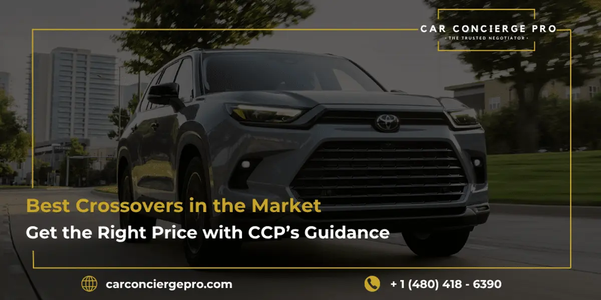 Best Crossovers in the Market: Get the Right Price with CCP’s Guidance