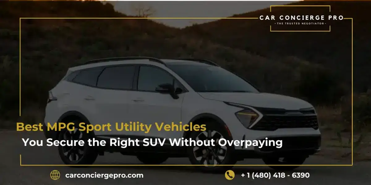 Best MPG Sport Utility Vehicles: How CCP Helps You Secure the Right SUV Without Overpaying