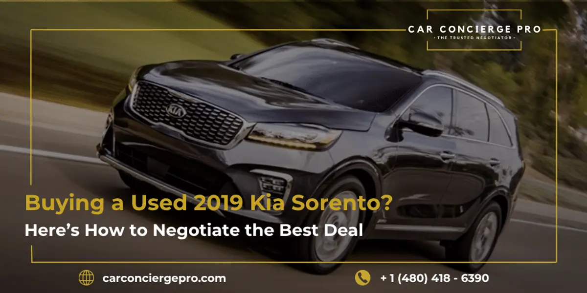 Buying a Used 2019 Kia Sorento? Here’s How to Negotiate the Best Deal