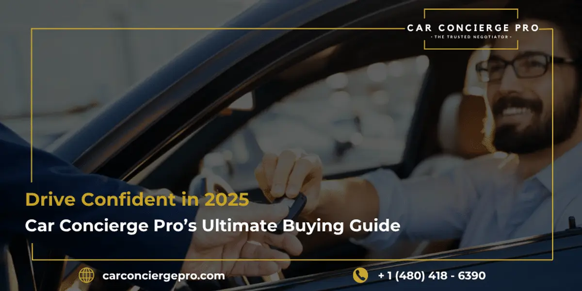 Drive Confident in 2025: Car Concierge Pro’s Ultimate Buying Guide