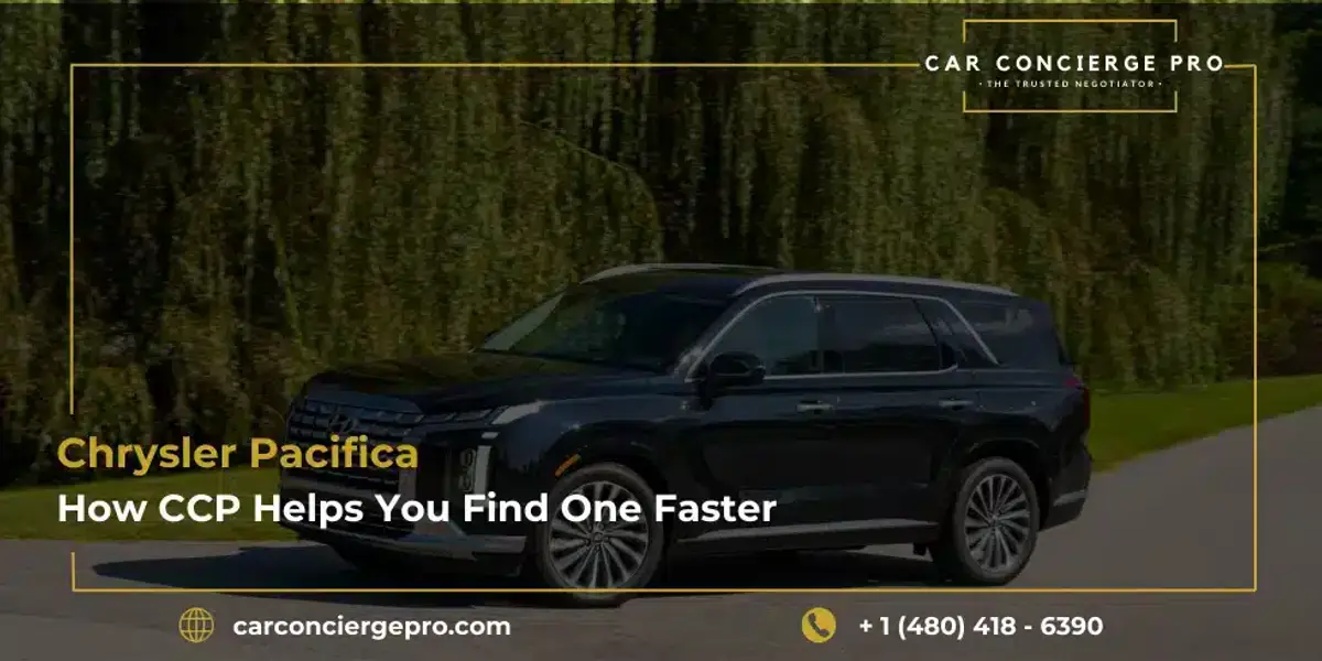 Chrysler Pacifica: Why Families Love It and How CCP Helps You Find One Faster