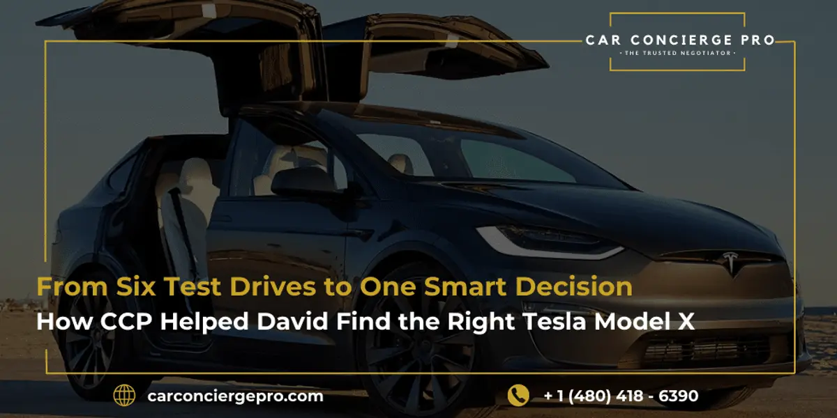 From Six Test Drives to One Smart Decision, How CCP Helped David Find the Right Tesla Model X