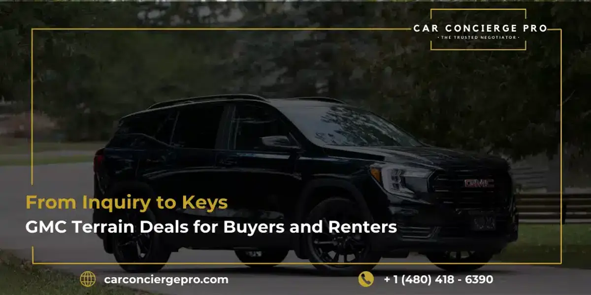From Inquiry to Keys: How CCP Simplifies GMC Terrain Deals for Buyers and Renters