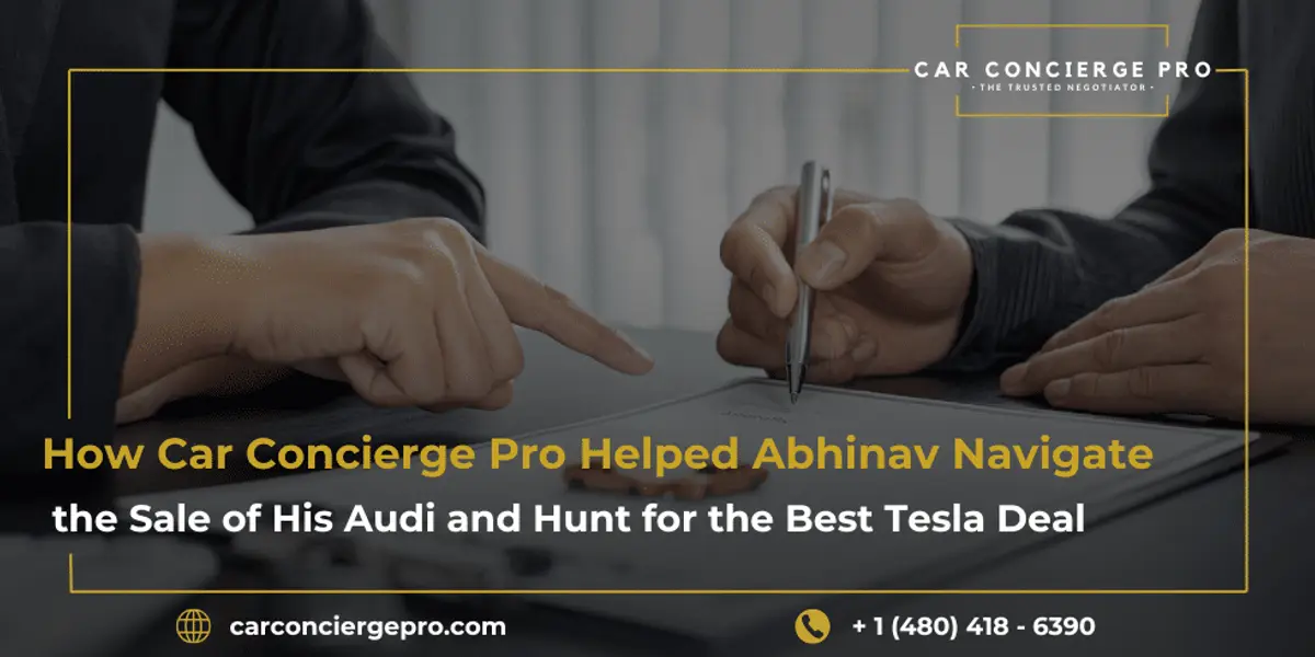 The 160 Day Tesla Engagement: How Abhinav Sold His Audi A4 and Found His Pre-Owned Tesla With CCP