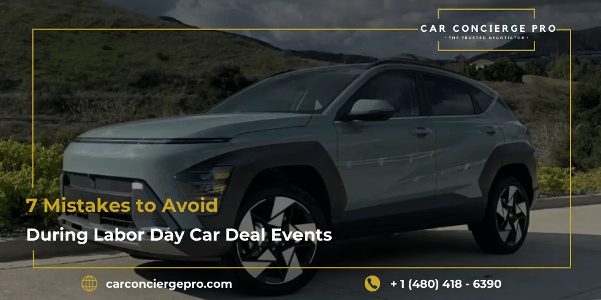 7 Mistakes to Avoid During Labor Day Car Deals Events