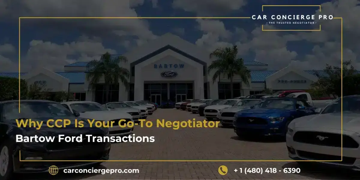 Why CCP Is Your Go-To Negotiator for Bartow Ford Transactions