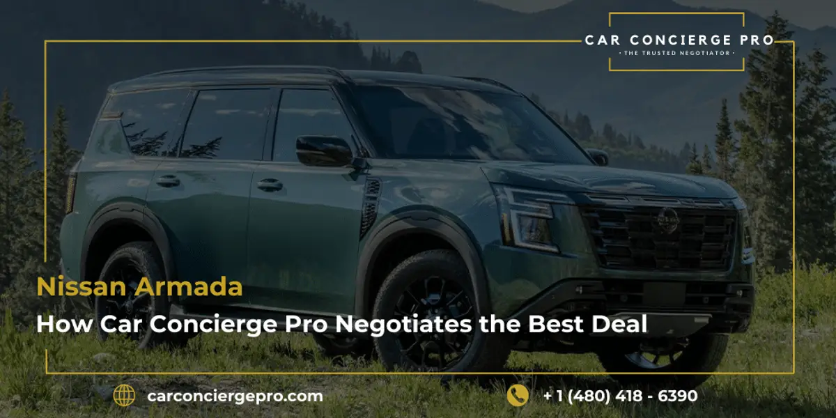 Nissan Armada: How Car Concierge Pro Negotiates the Best Deal for You