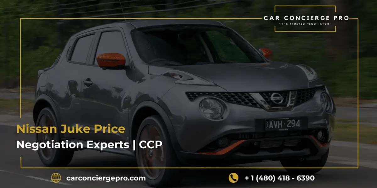 Nissan Juke Price Negotiation Experts | CCP