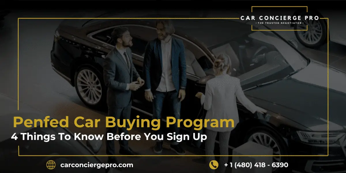 Penfed Car Buying Program: 4 Things To Know Before You Sign Up