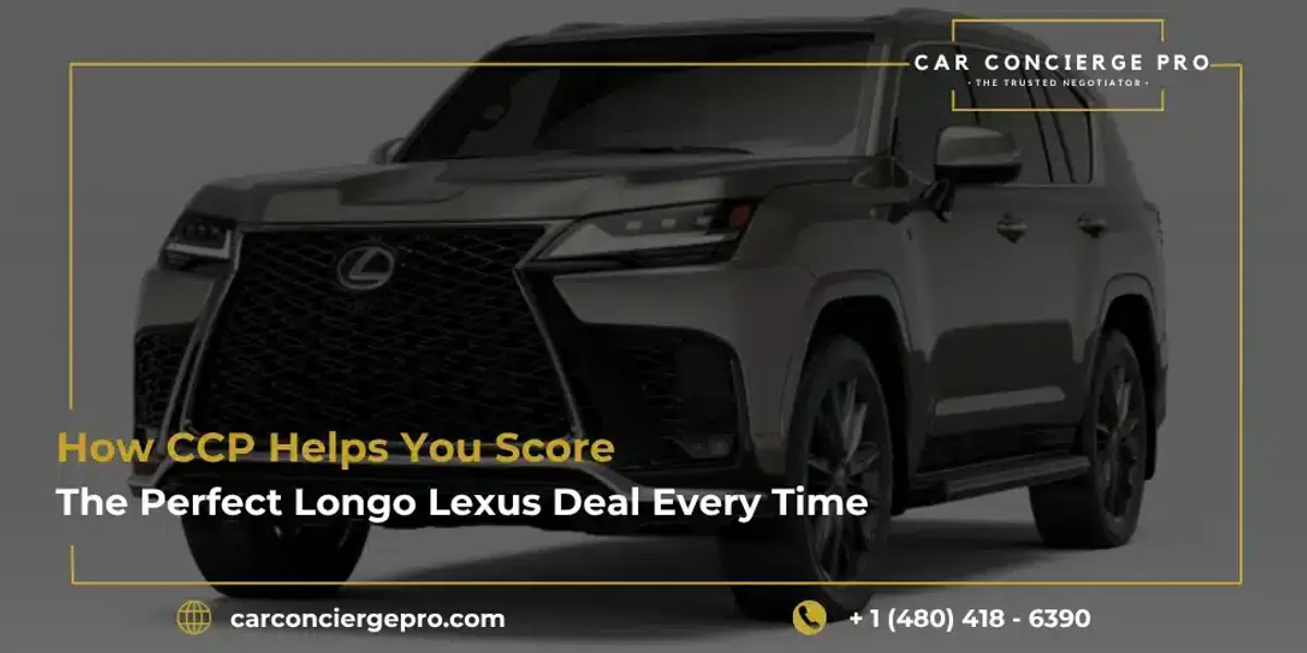How CCP Helps You Score the Perfect Longo Lexus Deal Every Time