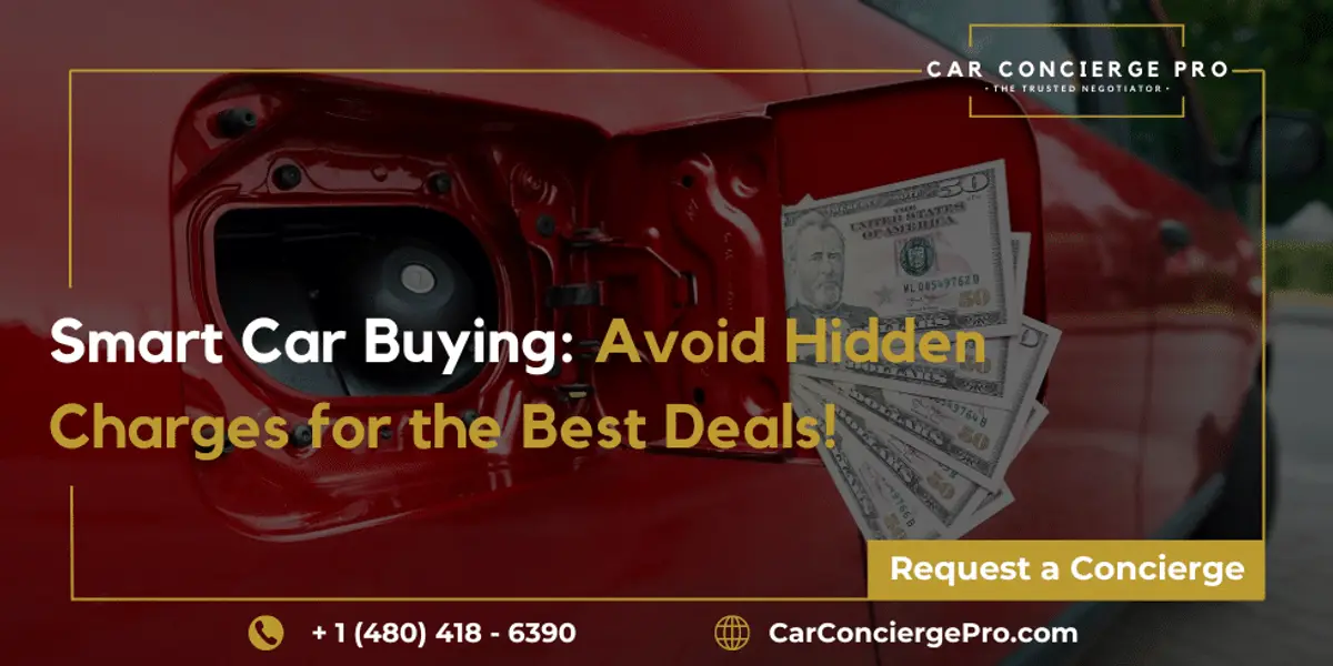 Save Big with Smart Car Buying: Fees to Avoid When Buying a New Car