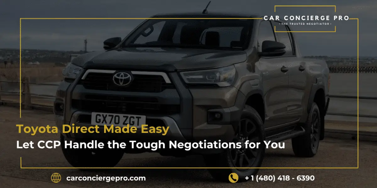 Toyota Direct Made Easy: Let CCP Handle the Tough Negotiations for You