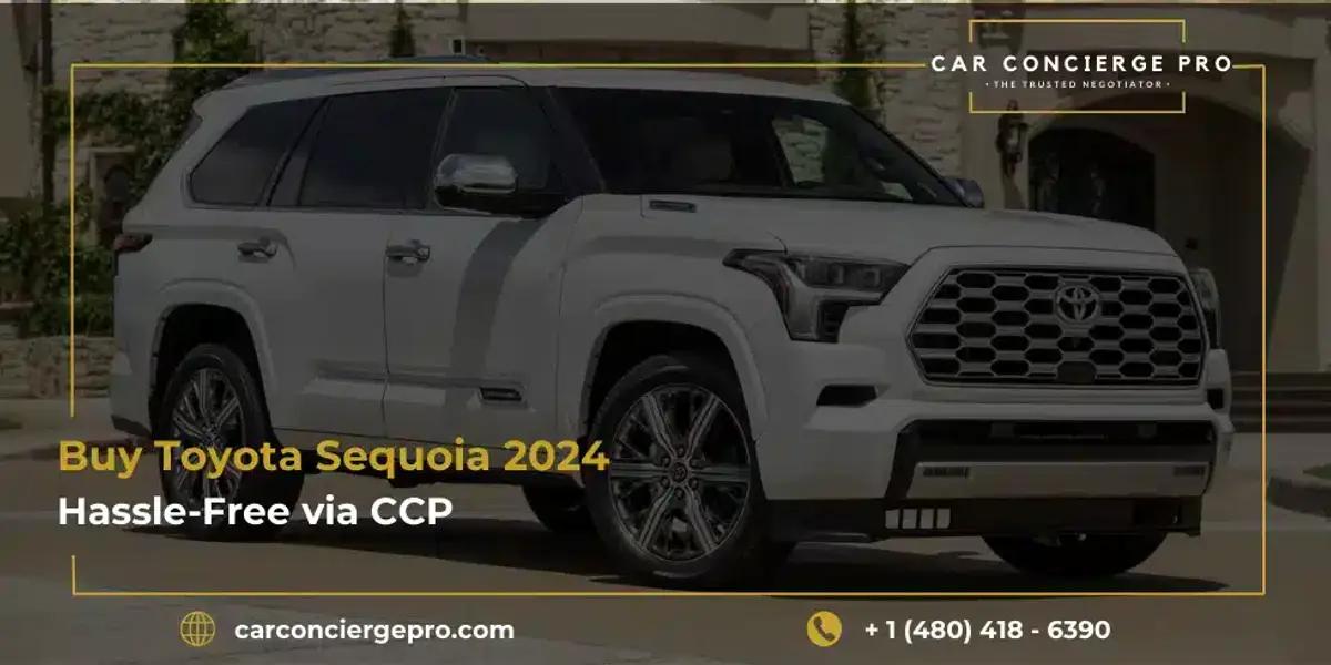 Buy Toyota Sequoia 2024 Hassle-Free via CCP
