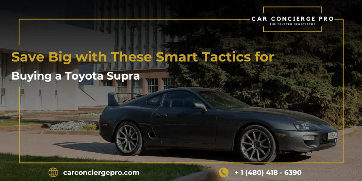 Save Big on Your Dream Car: Smart Tactics for Buying a Toyota Supra for Sale