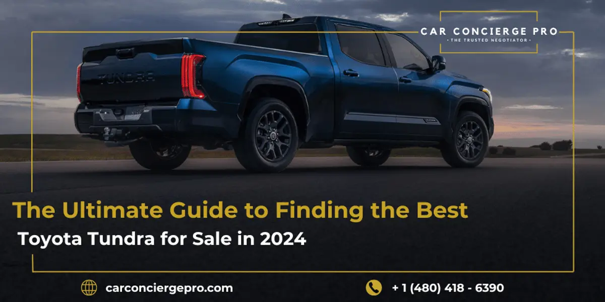 The Ultimate Guide to Finding the Best Toyota Tundra for Sale in 2024