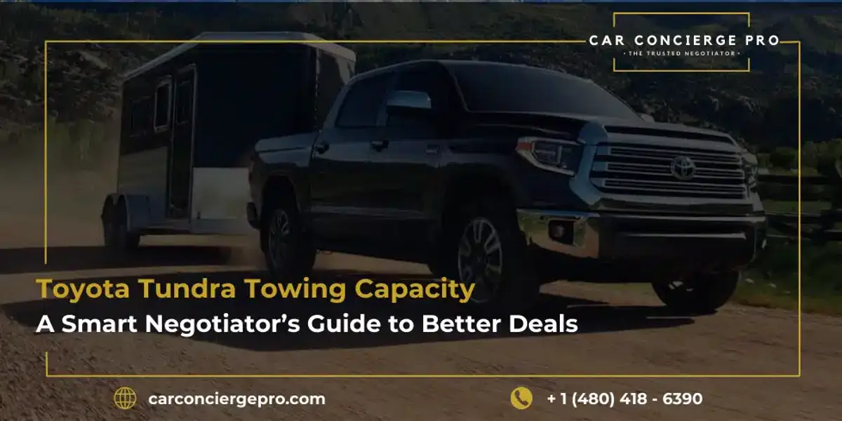 Toyota Tundra Towing Capacity: A Smart Negotiator’s Guide to Better Deals