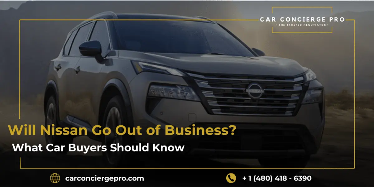 Will Nissan Go Out of Business? Here’s What Car Buyers Should Know