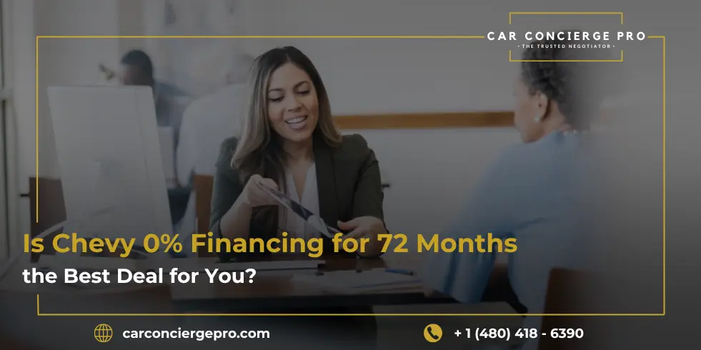 is Chevy 0% Financing for 72 Months the Best Deal for You