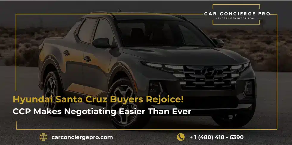 Hyundai Santa Cruz Buyers Rejoice! CCP Makes Negotiating Easier Than Ever