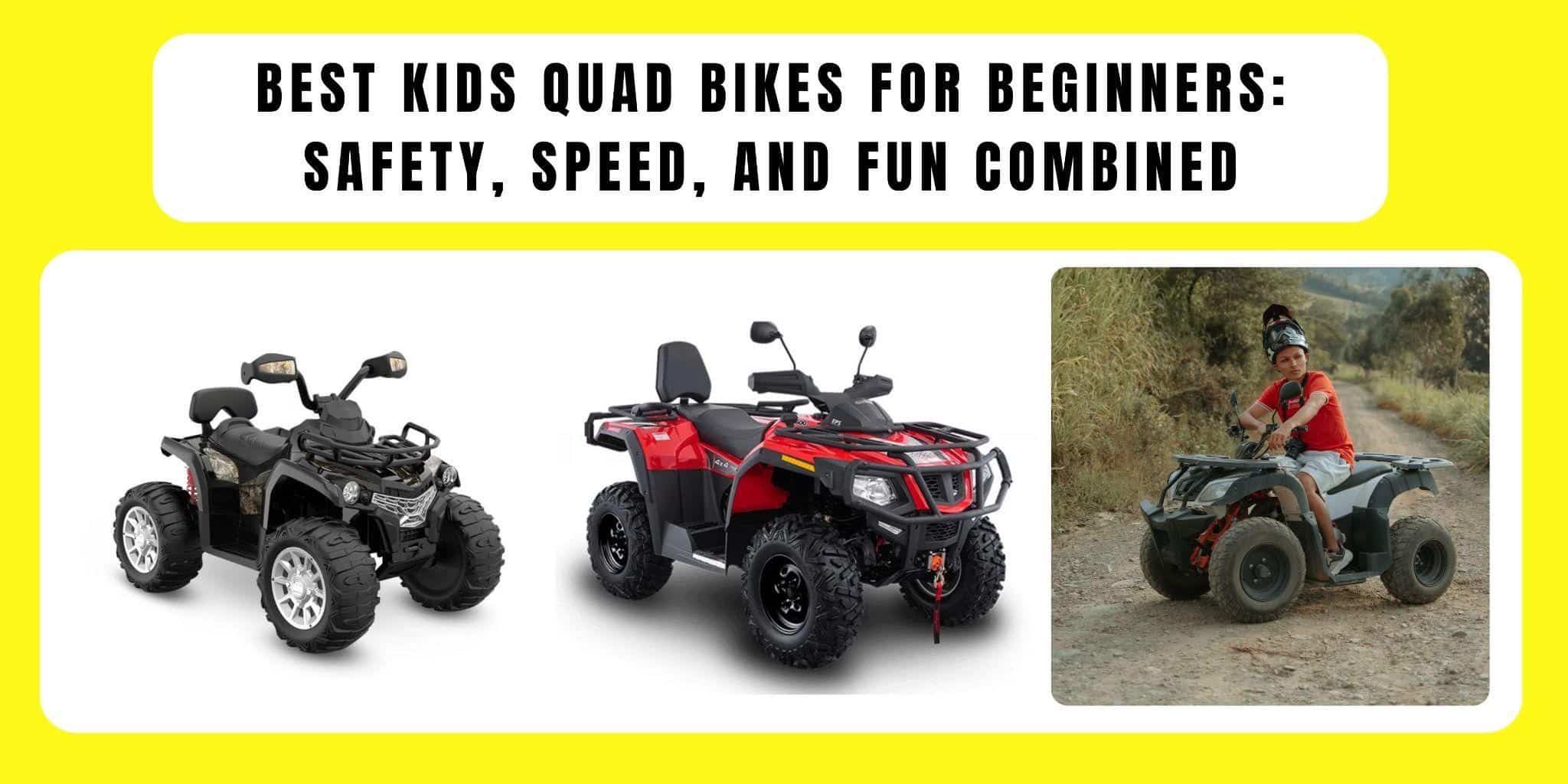 Best Kids Quad Bikes for Beginners | Safety & Fun Guide
