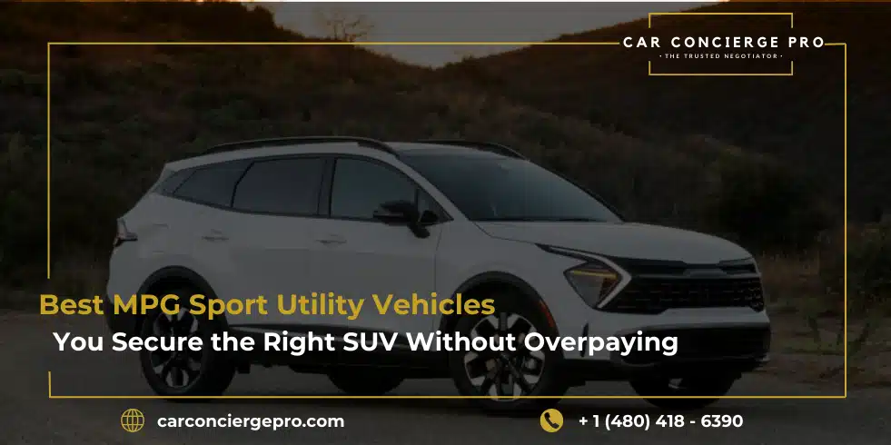 Best MPG Sport Utility Vehicles: How CCP Helps You Secure the Right SUV Without Overpaying