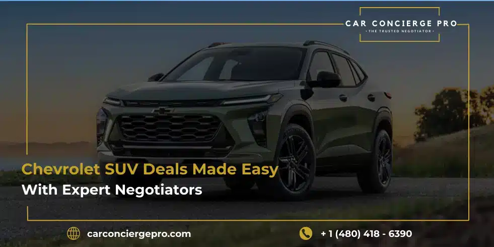 Chevrolet SUV Deals Made Easy with Expert Negotiators