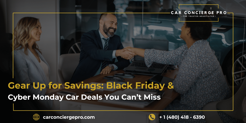 Gear Up for Savings: Black Friday & Cyber Monday Car Deals You Can’t Miss