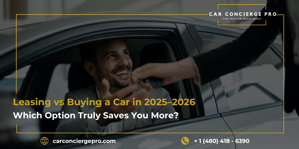 Leasing vs Buying a Car in 2025-2026: Which Option Truly Saves You More?