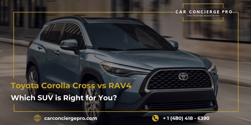 Toyota Corolla Cross vs RAV4: Which SUV is Right for You?