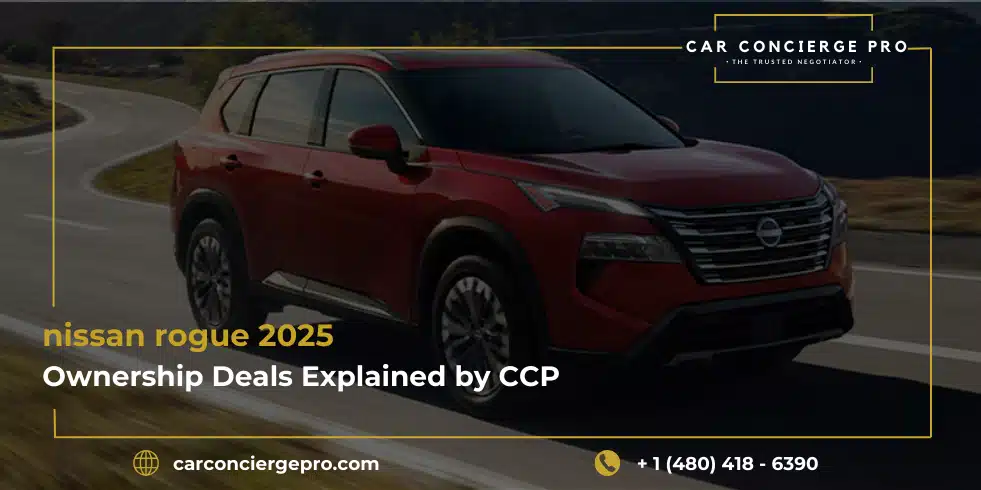nissan rogue 2025 Ownership Deals Explained by CCP